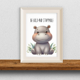 Poster Seja Ousado e Incontrolável - Parede do Berçário d