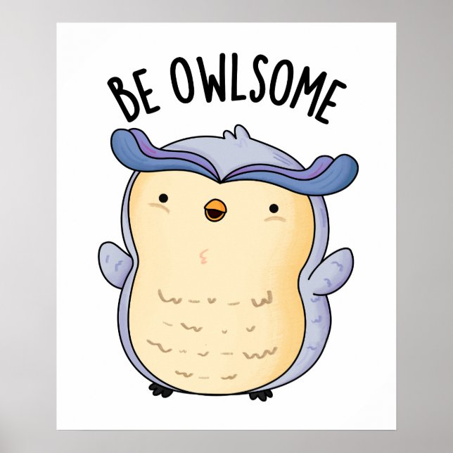 Poster Seja Owlsome Funny Owl Pun (Frente)