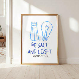 Poster Seja Sal e Luz Matriz 5:13-16 Arte de Parede