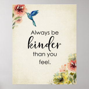 Poster Seja Sempre Mais Bonito Do Que Sentir O Hummingbir