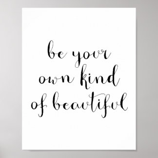 Poster Seja seu próprio tipo de beleza