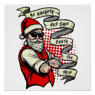 Póster Seja Travesso Salve o Papai Noel Natal Divertido