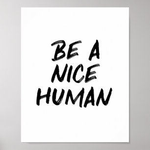 Poster Seja umas citações humanas agradáveis da bondad