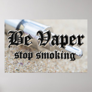 Poster Seja vaporizado, pare de fumar