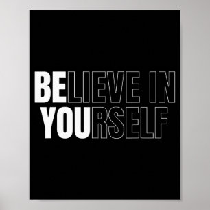Poster Seja Você Acredite Em Si Mesmo Citação Motivaciona
