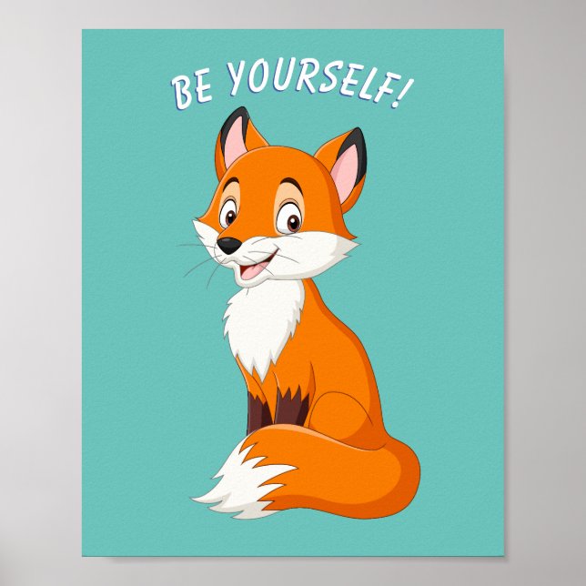 Poster "SEJA VOCÊ MESMO!" Fox, Teal ou Sua Mensagem/Nome (Frente)