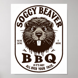 Poster Selvagem Soggy Byrbecue Churrasco Humor Engraçado
