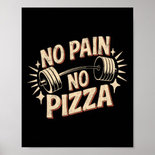 Poster Sem Dor Sem Pizza Engraçada Com Giro Citação Motiv
