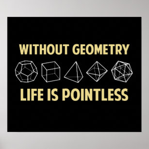 Poster Sem Geometria A Vida É Sem Ponto
