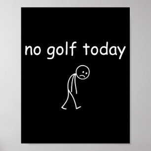 Poster Sem Golfe Hoje, Design Divertido e Triste para Ama
