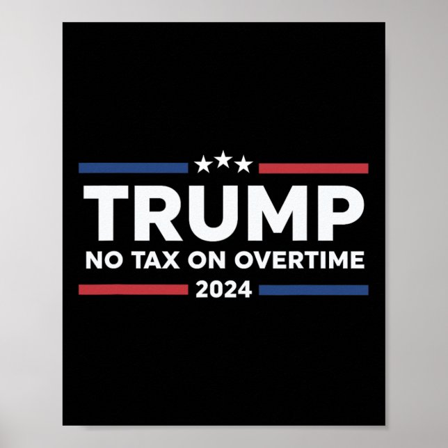 Poster Sem Imposto Sobre Horas Extras - Trump (Frente)