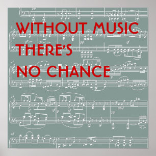 Poster sem música, sem chance