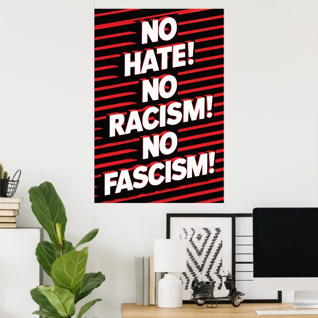 Poster Sem Ódio Sem Racismo (Escritório em casa)