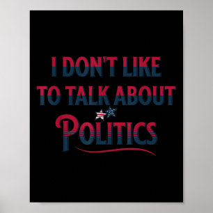 Poster Sem política eu não quero falar sobre política