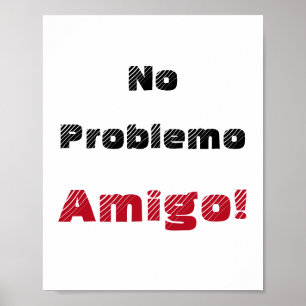 Poster Sem problema - citação espanhola de Amigo