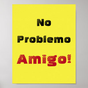 Poster Sem Problema Espanhol Amigo Dizendo