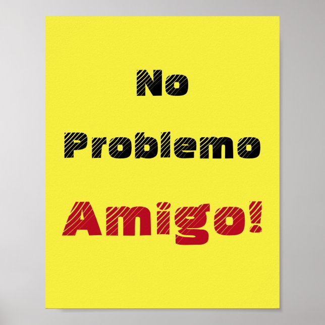 Poster Sem Problema Espanhol Amigo Dizendo (Frente)