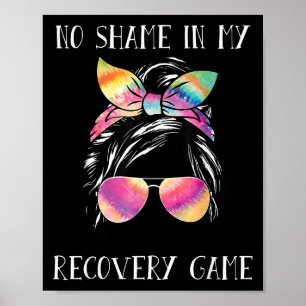 Poster Sem Vergonha No Meu Jogo De Recuperação Motivacion