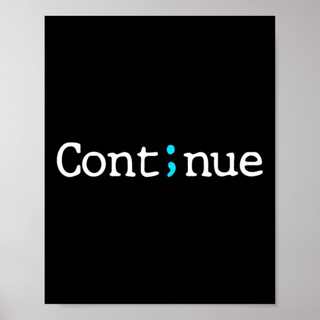 Poster Semicolon Continuar a Prevenção do Suicídio (Frente)