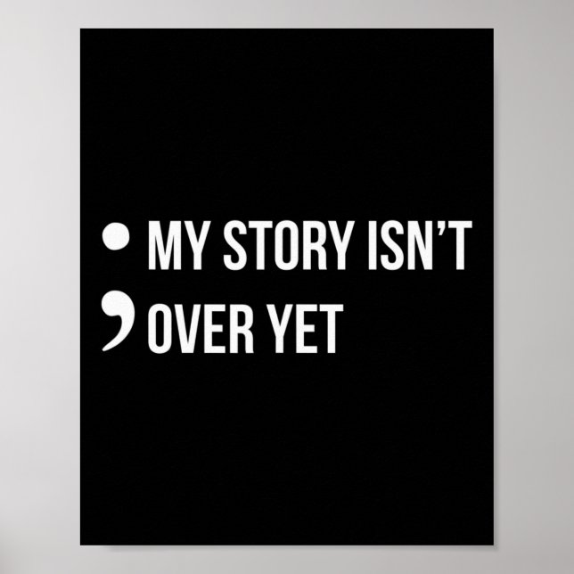 Poster Semicolon, minha história não acabou. (Frente)