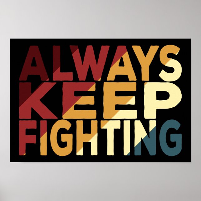 Poster Sempre Continue Lutando (Frente)