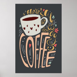 Poster Sempre há espaço para café