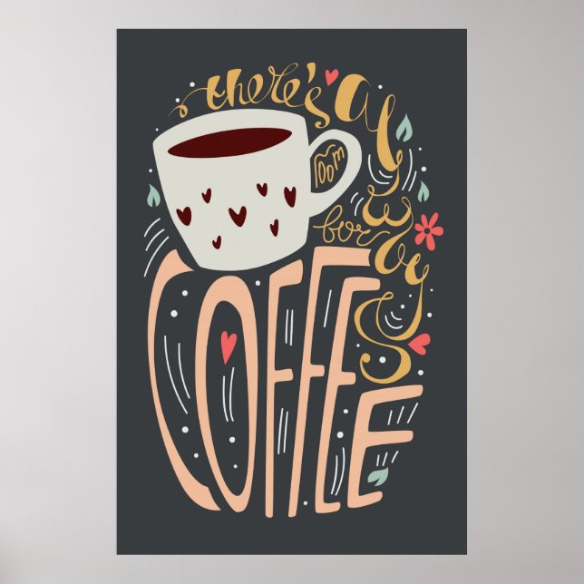 Poster Sempre há espaço para café (Frente)