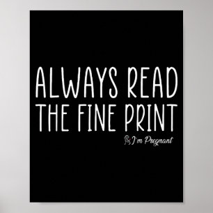 Poster Sempre Leia as Letras Miúdas Estou Grávida Gravide
