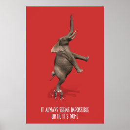 Póster Sempre parece impossível até que esteja pronto!