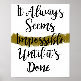 Poster Sempre parece impossível até ser chique.