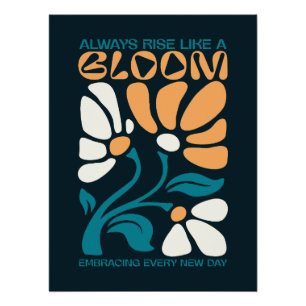 Póster Sempre Suba Como uma Citação Positiva em Flor