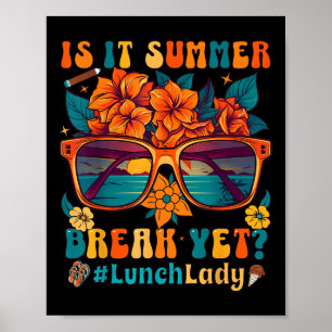 Poster Senhora Almoçadora É A Break De Verão Ainda Está N