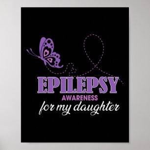 Poster Sensibilização Epilepsia Para A Minha Filha - Epil