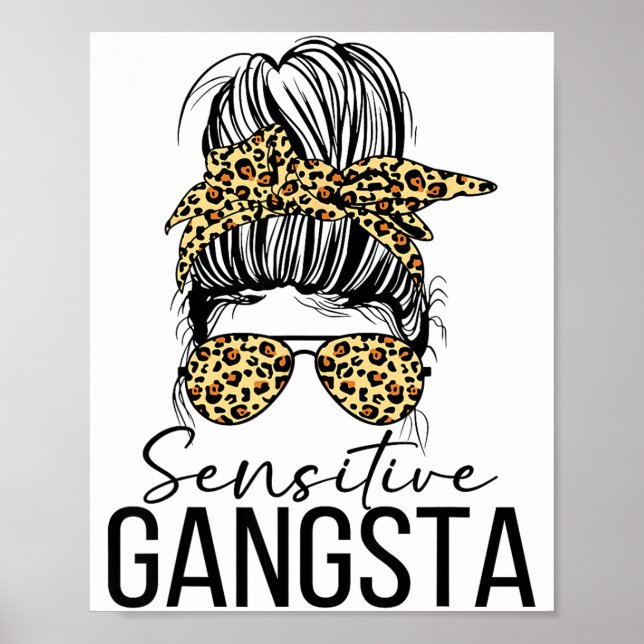 Poster Sensitive Gangsta Gangster Funny Meme Saying Quote (Frente)