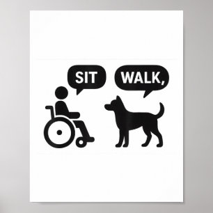 Poster Senta-te Animais Istivos Cadeira de Rodas Humor