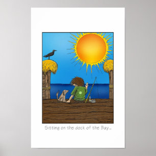 Poster Sentar-se na doca da baía….