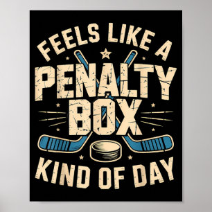 Poster Sente como um dia de caixa de penalidade