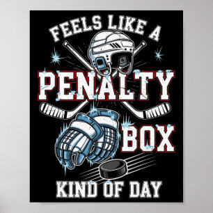 Poster Sente como um dia de caixa de penalidade de hóquei