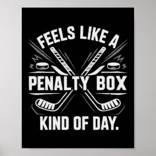 Poster Sente como um dia de caixa de penalidade engraçado