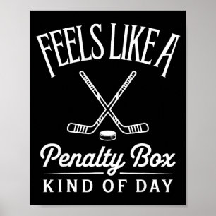 Poster Sente como um dia de caixa de penalidade engraçado