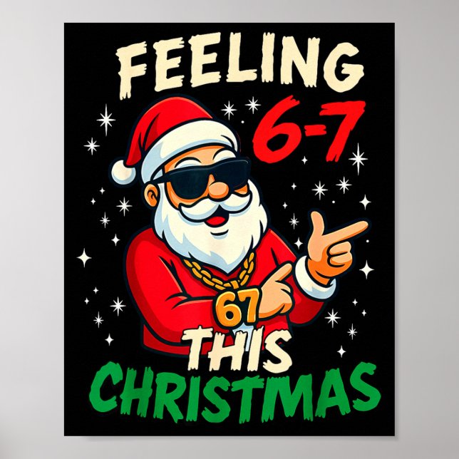 Poster Sentimento Engraçado 67 Neste Natal Seis Sete Meme (Frente)
