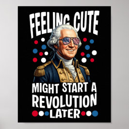Poster Sentindo-se Fofo Pode Iniciar Uma Revolução Mais T