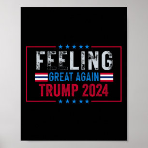 Poster Sentindo-se Ótimo Novamente Trump 2024 Bandeira do