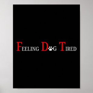 Poster Sentir Cachorro Cansado