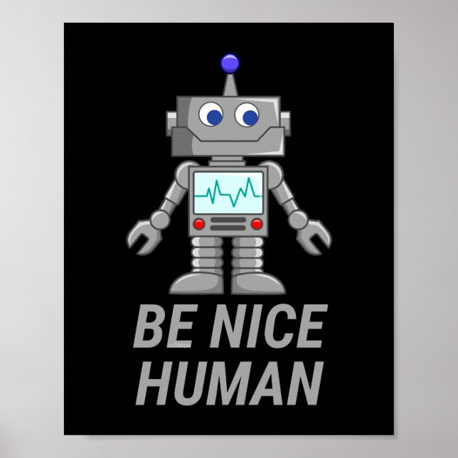 Poster SER BOM robô engraçado engraçado HUMAN (Frente)
