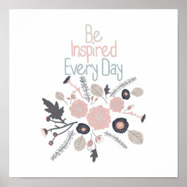 Poster Ser Inspirado Todos Os Dias Pelas Flores Botânicas