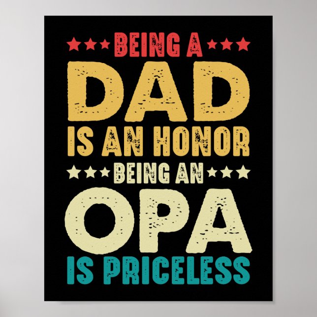 Poster Ser Um Pai É Honra Ser Um Opa Não Tem Preço (Frente)