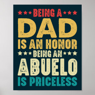 Poster Ser Um Pai Uma Honra Ser Um Abuelo É Inestimável