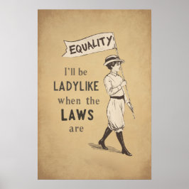 Poster Serei Feminina Quando as Leis Forem Iguais Feminis