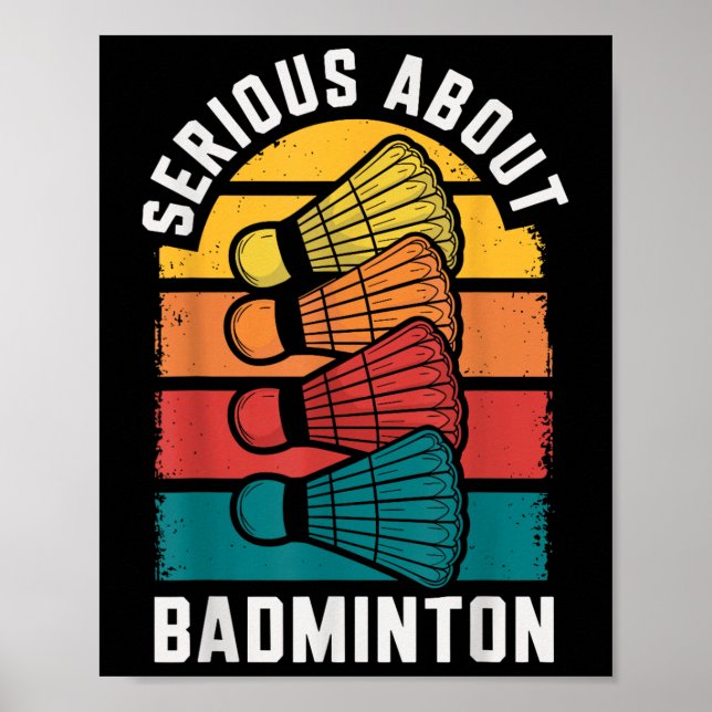Poster Sério Sobre Badminton Engraçado Jogador De Badmint (Frente)